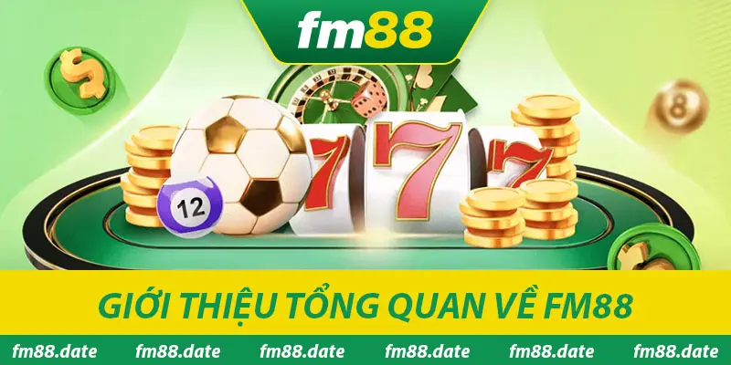 Fm88 - Trang Chủ Nhà Cái Fm88.Com 10 Giới thiệu nhà cái Fm88